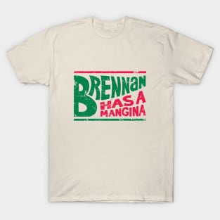 Brennan Has a Mangina T-Shirt